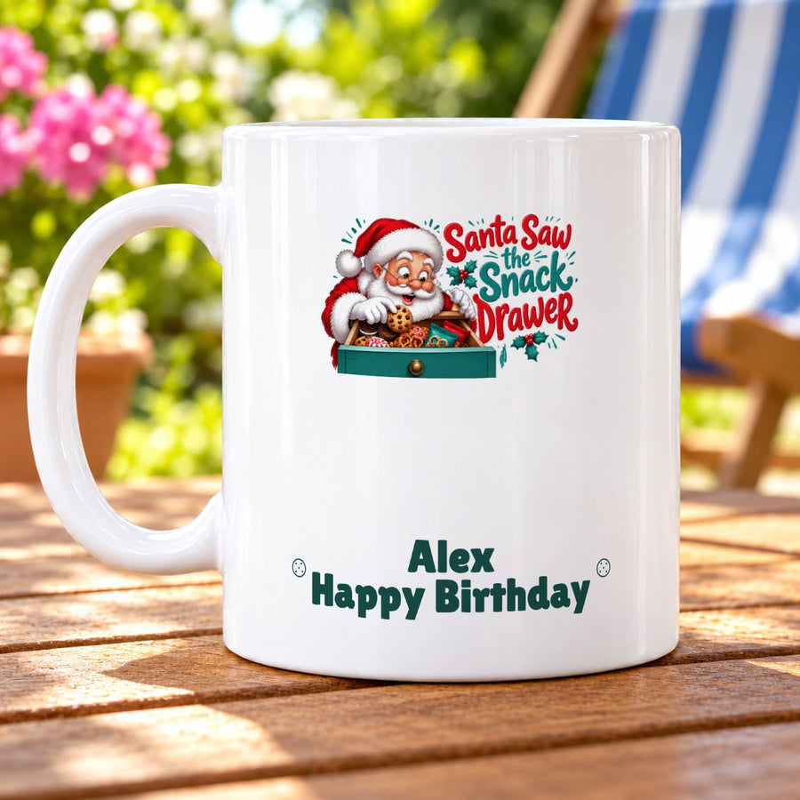 Santa Saw the Snack Drawer – Personalised Mug personalised with Alex Happy Birthday