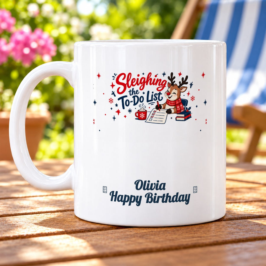Sleighing the To-Do List – Personalised Mug personalised with Olivia Happy Birthday