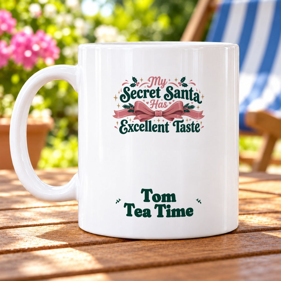 My Secret Santa Has Excellent Taste – Personalised Mug personalised with Tom Tea Time