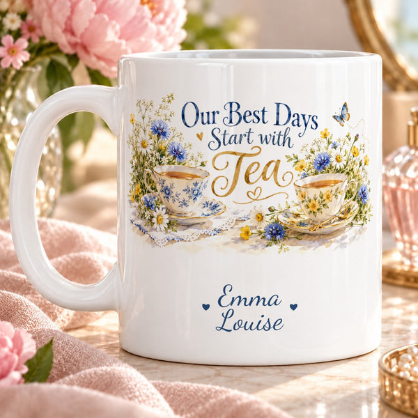 Our Best Days Start with Tea – Personalised Mug with two-line personalisation