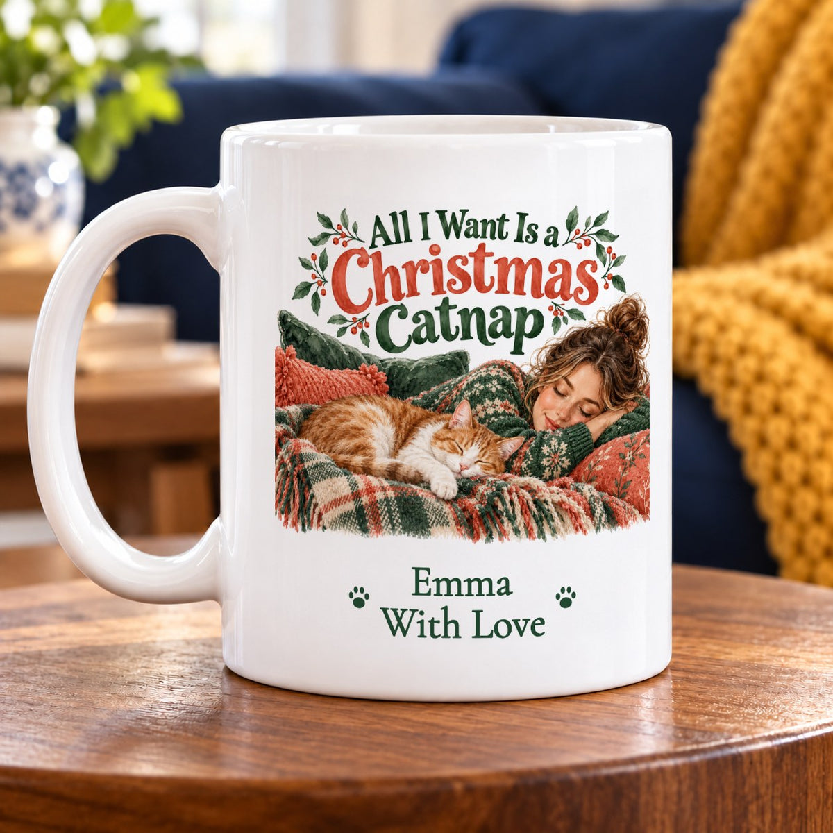 All I Want Is a Christmas Catnap – Personalised Mug — personalised example Emma, With Love