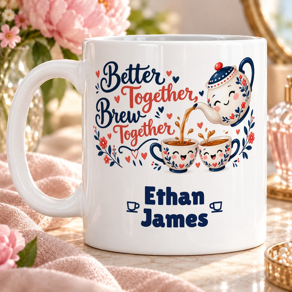 Better Together, Brew Together – Personalised Mug