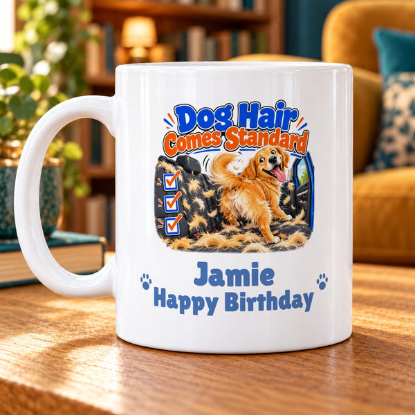 Dog Hair Comes Standard – Personalised Mug