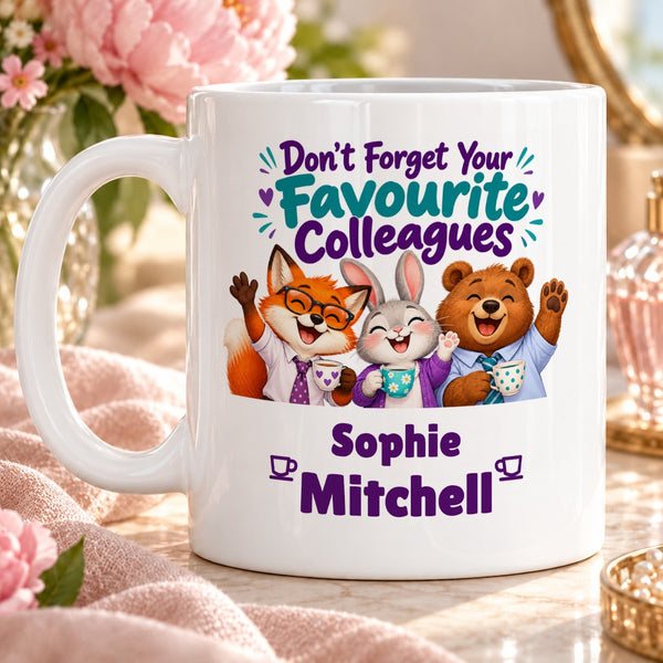 Don't Forget Your Favourite Colleagues – Personalised Mug