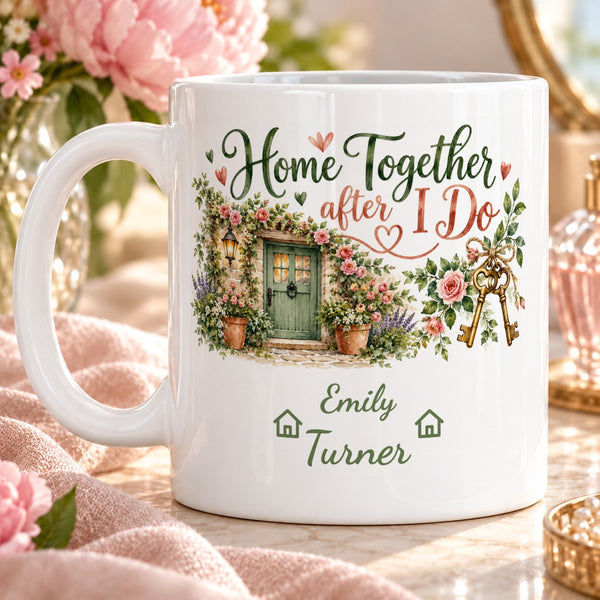 Home Together after I Do – Personalised Mug