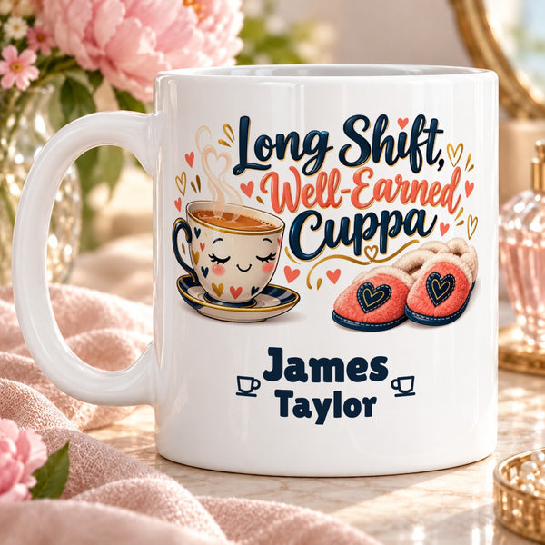 Long Shift, Well-Earned Cuppa – Personalised Mug