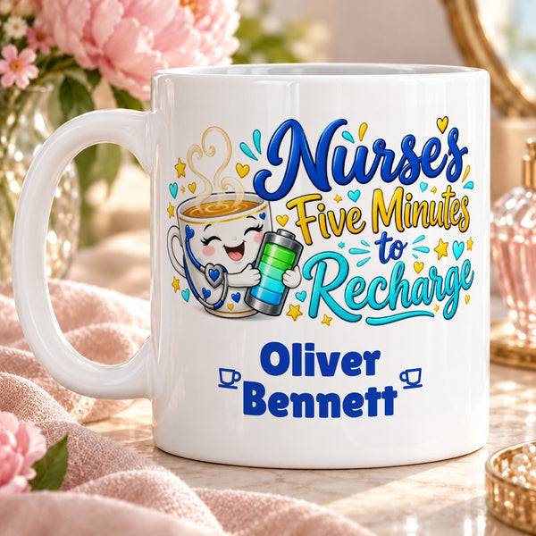 Nurse’s Five Minutes to Recharge – Personalised Mug