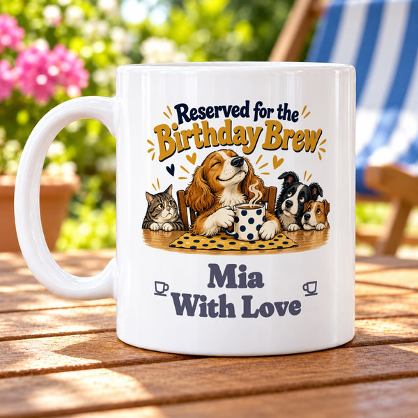 Reserved for the Birthday Brew – Personalised Mug