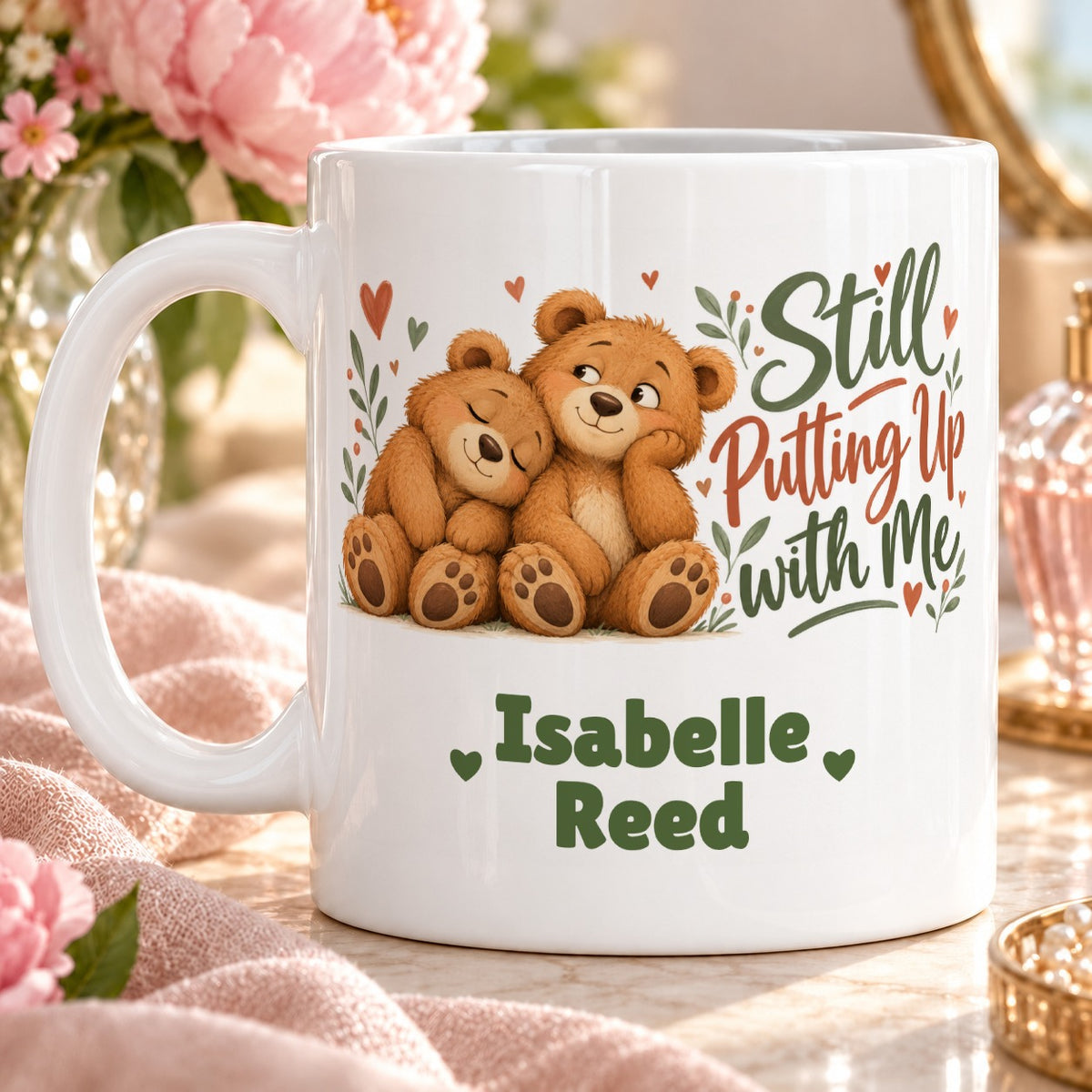 Still Putting Up with Me – Personalised Mug